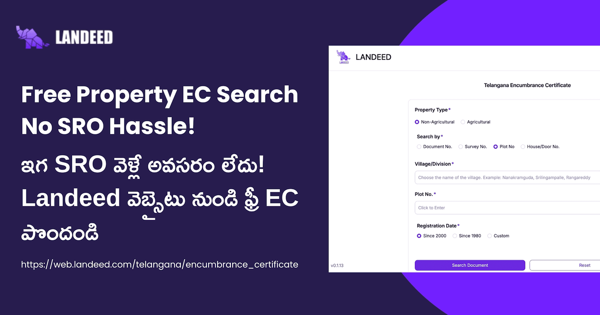 Search a Telangana Encumbrance Certificate (EC) instantly Landeed